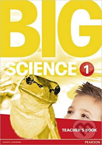 Big Science 1: Teacher´s Book - Pearson - obrázek 1