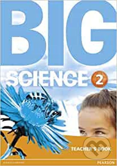 Big Science 2: Teacher´s Book - Pearson - obrázek 1