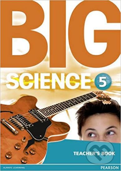 Big Science 5: Teacher´s Book - Pearson - obrázek 1