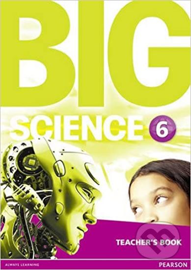 Big Science 6: Teacher´s Book - Pearson - obrázek 1