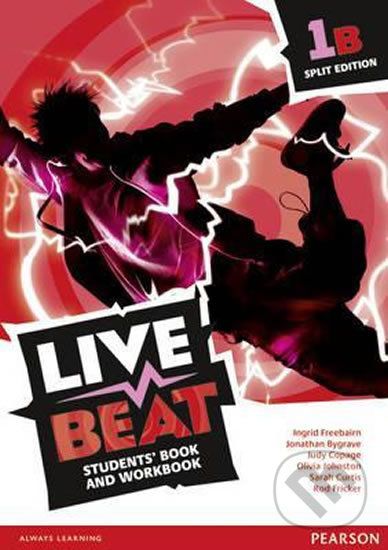 Live Beat 1: Students´ Book/Workbook Split B - Ingrid Freebairn - obrázek 1