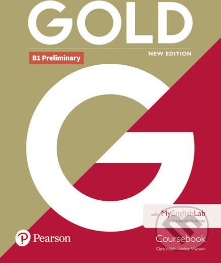 Gold B1 Preliminary New Edition Coursebook and MyEnglishLab Pack - Lindsay Warwick, Clare Walsh - obrázek 1