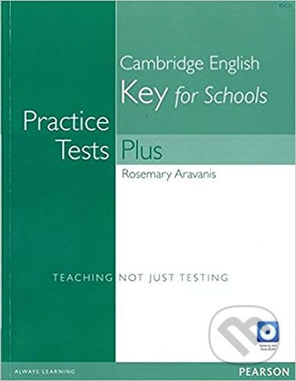 Practice Tests Plus Cambridge English Key for Schools 2016 Book w/ Multi-Rom & Audio CD (no key) - Rosemary Aravanis - obrázek 1