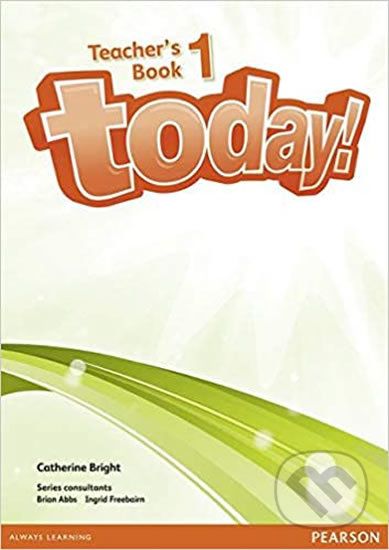 Today! 1: Teacher´s Book w/ DVD - Catherine Bright - obrázek 1