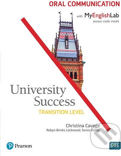University Success Transition Level: Oral Communication Students´ Book w/ MyEnglishLab - Christina Cavage - obrázek 1