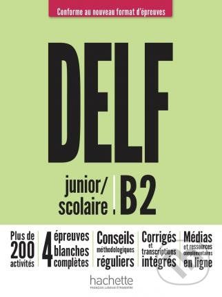 Preparation a l'examen du DELF Scolaire et Junior - Hachette Illustrated - obrázek 1