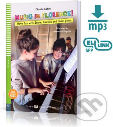 Young ELI Readers 4/A2: Music In Florence! + Downloadable Multimedia - Claudia Catitti - obrázek 1