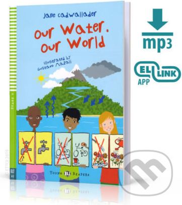 Young ELI Readers 4/A2: Our Water Our Future + Downloadable Multimedia - Jane Cadwallader - obrázek 1