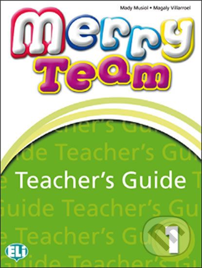 Merry Team - 1: Teacher´s Guide + class Audio CD - Mady Musiol - obrázek 1