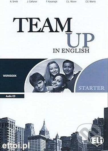 Team Up in English 0: Starter Work Book + Student´s Audio CD (0-3-level version) - Paola Tite - obrázek 1