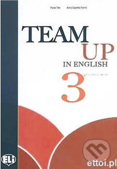 Team Up in English 3: Teacher´s Book + 2 Class Audio CDs (4-level version) - Tite Canaletti, Smith Moore, Morris Cattunar - obrázek 1