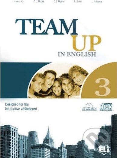 Team Up in English 3: Work Book + Student´s Audio CD (0-3-level version) - Tite Canaletti, Smith Moore, Morris Cattunar - obrázek 1