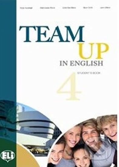 Team Up in English 4: Student´s Book + Reader (4-level version) - Tite Canaletti, Smith Moore, Morris Cattunar - obrázek 1