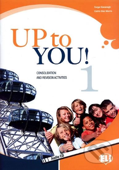 Up to You! 1: Course Book (A1/A2) with Audio CD - Catrin Elen Morris, Ferga Kavanagh - obrázek 1