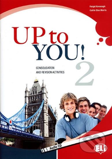 Up to You! 2: Course Book (A2/B1) with Audio CD - Catrin Elen Morris, Ferga Kavanagh - obrázek 1