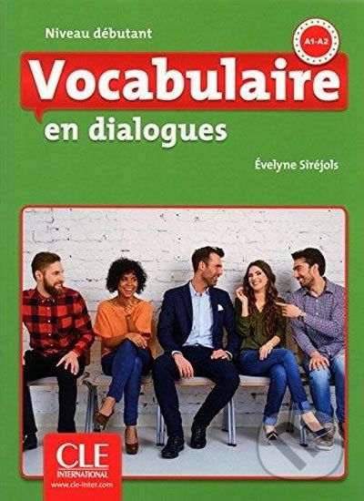 Vocabulaire en dialogues: Débutant Livre + Audio CD, 2ed - Evelyne Siréjols - obrázek 1