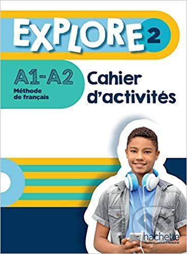 Explore 2 A1-A2 - Fabienne Gallon, Céline Himber, Adeline Gaudel - obrázek 1