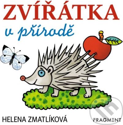 Zvířátka v přírodě - Helena Zmatlíková (ilustrátor) - obrázek 1