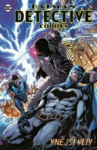 Batman Detective Comics 8 - Philippe Briones, Diana Egea, Bryan Edward Hill, Miguel Mendonça - obrázek 1
