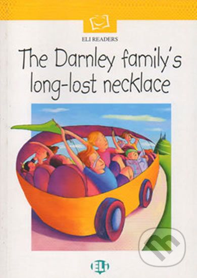 ELI Readers Beginner: The Darnley Family´s Long-lost Necklace - Eli - obrázek 1