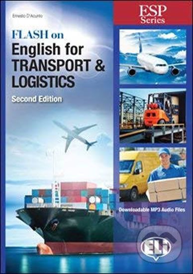 ESP Series: Flash on English for Transport and Logistics - New 64 page edition - Ernesto D'Acunto - obrázek 1