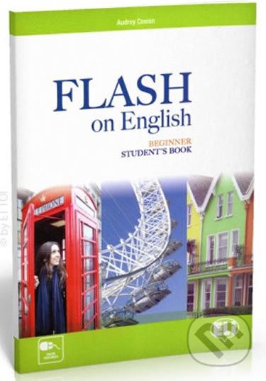 Flash on English Beginner: Student´s Book - Audrey Cowan - obrázek 1