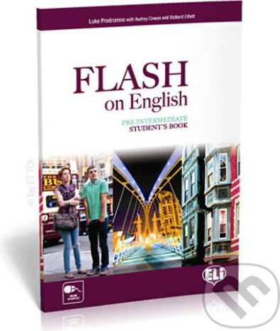 Flash on English Pre-Intermediate: Student´s Book - Richard Elliott, Audrey Cowan, Luke Prodromou - obrázek 1