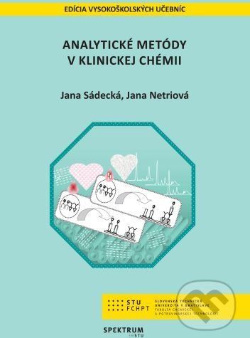Analytické metódy v klinickej chémii - Jana Sádecká - obrázek 1