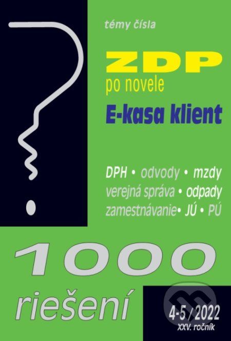 1000 riešení č. 4-5/2022 - Novela ZDP, E-kasa klient - Poradca s.r.o. - obrázek 1
