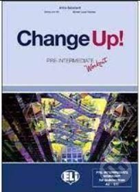 Change up! Intermediate: Student´s Book + pre-intermediate Workbook - Shirley Ann Hill, Michael Lacery Freeman - obrázek 1