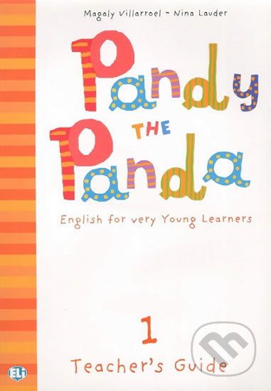 Pandy the Panda - 1: Teacher´s guide + class Audio CD - Nina Lauder Magaly, Villarroel - obrázek 1