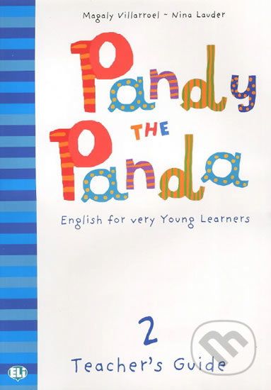 Pandy the Panda - 2: Teacher´s guide + class Audio CD - Nina Lauder Magaly, Villarroel - obrázek 1