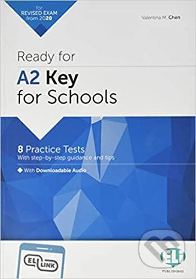 Ready for A2: Key for Schools with Downloadable Audio Tracks and Answer Key - Valentina M. Chen - obrázek 1