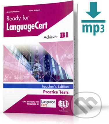 Ready for LanguageCert Practice Tests: Achiever (B1): Teacher´s Book - Sara Walenn, Jeremy Walenn - obrázek 1