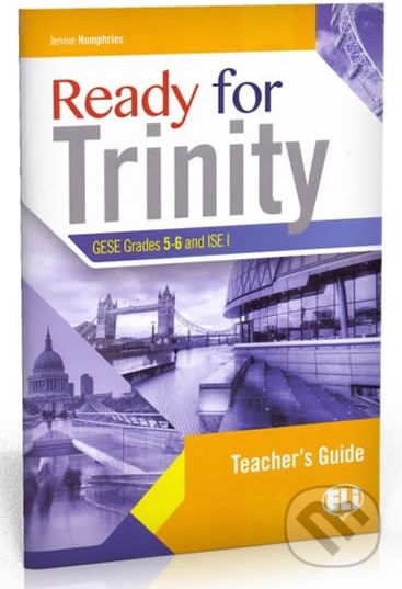 Ready for Trinity 5-6 Teacher´s Notes with Answer Key and Audio Transcripts - Jennie Humphries - obrázek 1