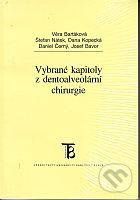 Vybrané kapitoly z dentoalveolární chirurgie - Věra Bartáková - obrázek 1