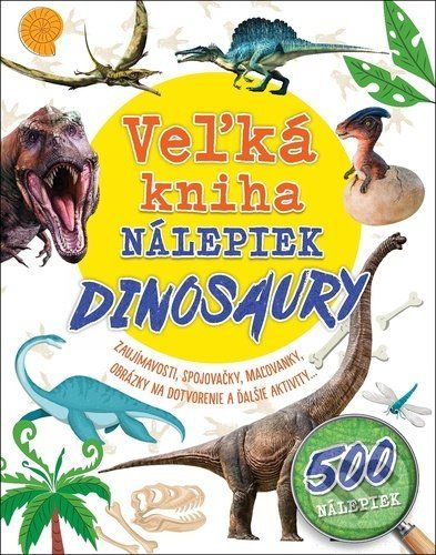 Veľká kniha nálepiek: Dinosaury - Klub čitateľov - obrázek 1