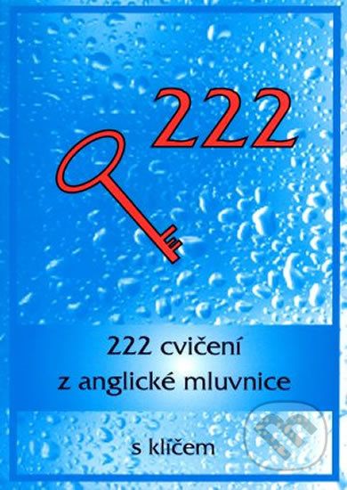 222 cvičení z anglické mluvnice s klíčem - Vladimíra Juránková - obrázek 1