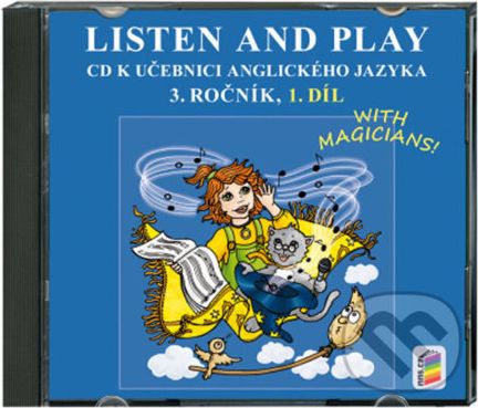CD LISTEN AND PLAY With magicians! 1. díl - angličtina pro 3. ročník ZŠ - NNS - obrázek 1
