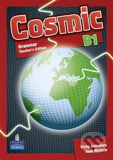 Cosmic B1: Grammar Teacher´s Guide - Sam Nichols, Vicky Antoniou - obrázek 1