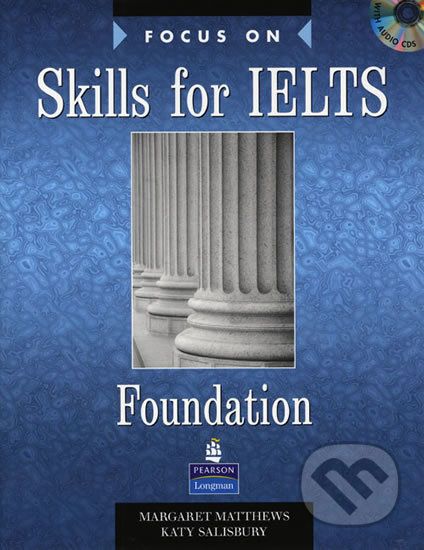 Focus on Skills for IELTS Foundation Book w/ CD Pack - Margaret Matthews - obrázek 1