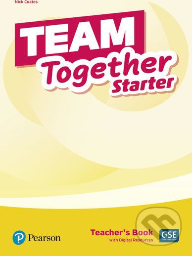 Team Together Starter: Teacher´s Book with Digital Resources Pack - Nick Coates - obrázek 1