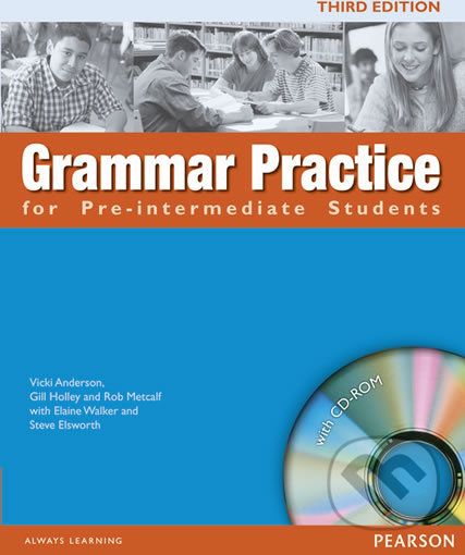 Grammar: Practice for Pre-Intermediate: Students´ Book w/ CD-ROM Pack (no key) - Steve Elsworth - obrázek 1