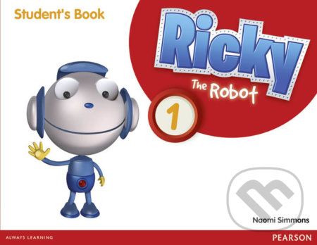 Ricky The Robot 1: Students´ Book - Naomi Simmons - obrázek 1