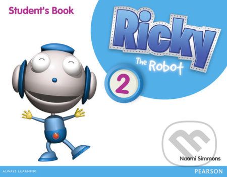 Ricky The Robot 2: Students´ Book - Naomi Simmons - obrázek 1