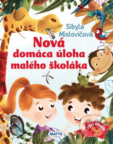Nová domáca úloha malého školáka - Sibyla Mislovičová, Michaela Šefranková (ilustrátor) - obrázek 1