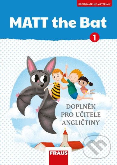 MATT the Bat 1 - Kopírovatelné materiály pro učitele - Doplňky - Lucie Krejčí, Miluška Karásková - obrázek 1