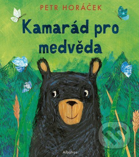 Kamarád pro medvěda - Petr Horáček - obrázek 1