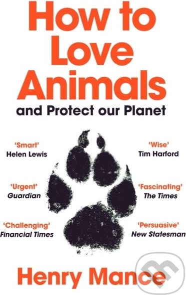 How to Love Animals - Henry Mance - obrázek 1