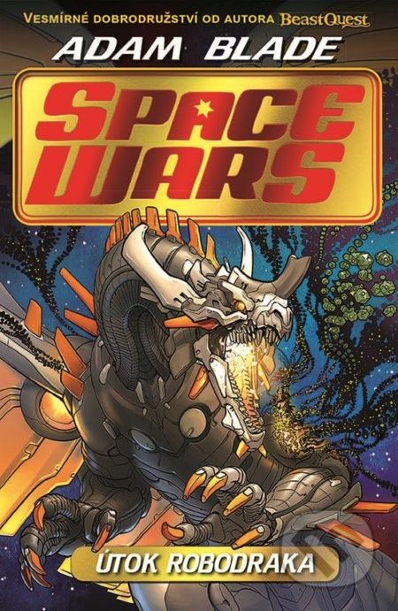 Space Wars: Útok robodraka - Adam Blade, Juan Cale (ilustrátor) - obrázek 1
